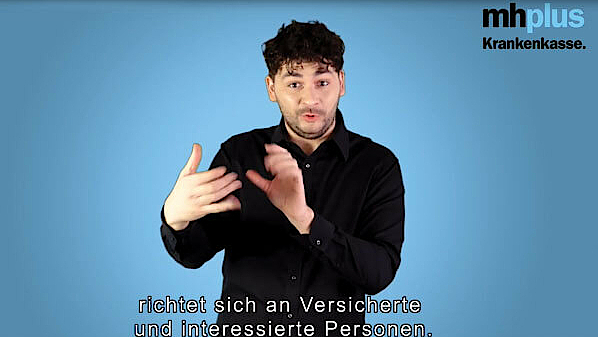 Das Bild zeigt den Anfang des Videos zur Erklärung der Inhalte auf der mhplus Internetseite. Es ist in Deutscher Gebärdensprache.